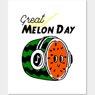 It's a great melon day melody! Posters and Art